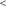 <