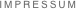 IMPRESSUM